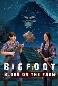 Бигфут: Кровь на ферме